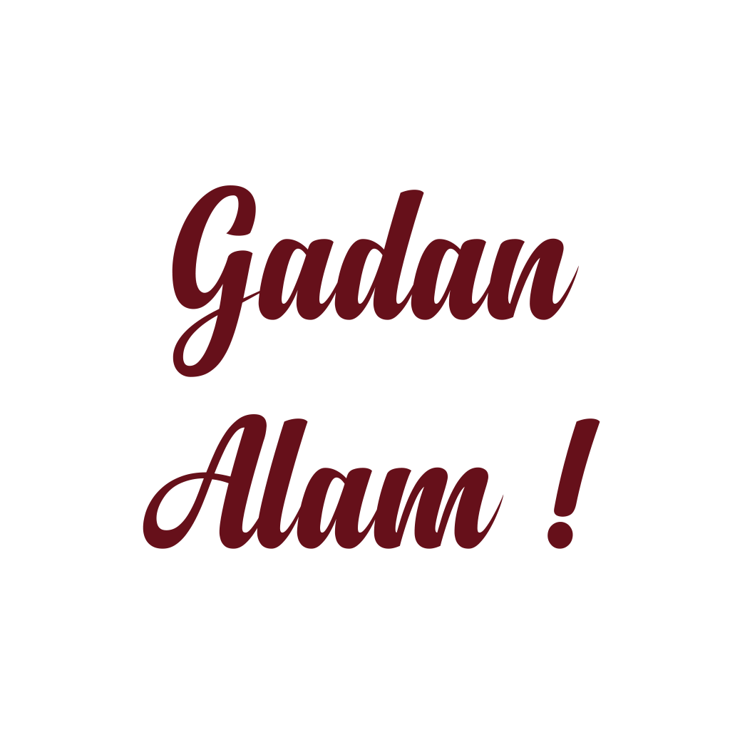 Gadan Alam!